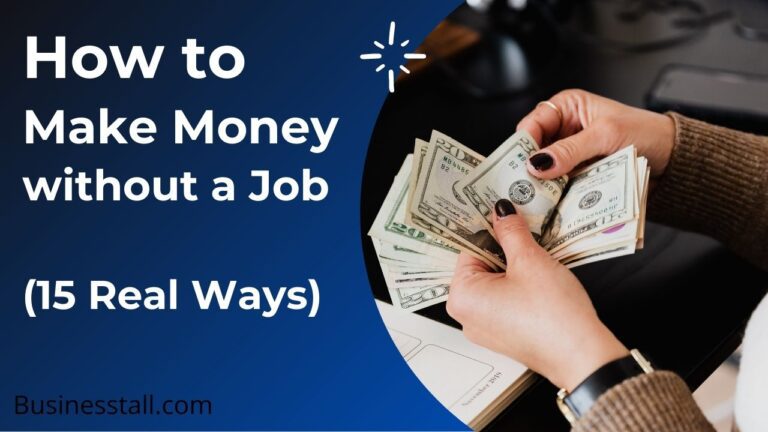 How to Make Money without a Job (15 Real Ways)