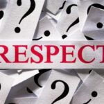 How to get people to respect you 10 Ways to earn respect